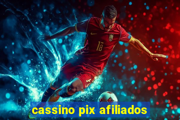 cassino pix afiliados